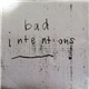 Bad Intentions - Over